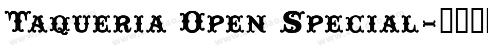 Taqueria Open Special字体转换
